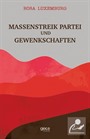 Massenstreik Partei Und Gewenkschaften