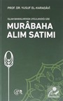 İslam Bankalarında Uygulandığı Gibi Murabaha Alım Satımı