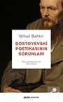 Dostoyevski Poetikasının Sorunları
