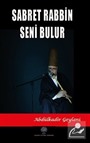 Sabret Rabbin Seni Bulur