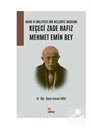 Kuva-yi Milliyeci Bir Belediye Başkanı: Keçeci Zade Hafız Mehmet Emin Bey