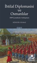 İhtilal Diplomasisi ve Osmanlılar 1809 Çanakkale Antlaşması