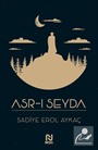 Asr-ı Seyda
