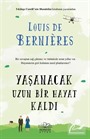 Yaşanacak Uzun Bir Hayat Kaldı