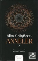Alim Yetiştiren Anneler 2