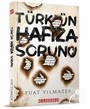 Türk'ün Hafıza Sorunu