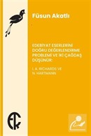 Edebiyat Eserlerini Doğru Değerlendirme Problemi ve İki Çağdaş Düşünür: I. A. Richards ve N. Hartmann