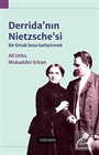 Derrida'nın Nietzsche'si