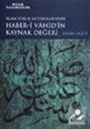 İslam Hukuk Metodolojisinde Haber-i Vahid'in Kaynak Değeri