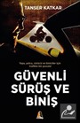 Güvenli Sürüş ve Biniş
