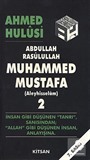 Abdullah Rasulullah Muhammed Mustafa (Aleyhisselam) Cilt: 2