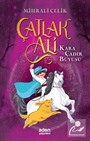 Çatlak Ali / Kara Çadır Büyüsü