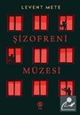 Şizofreni Müzesi