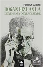 Doğan Hızlan'la Denemenin Dönencesinde