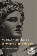Anadolulu Tanrı Apollon'un İzinde