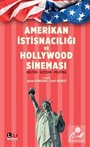 Amerikan İstisnacılığı ve Hollywood Sineması