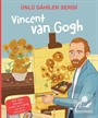 Vincent Van Gogh / Ünlü Dahiler Serisi