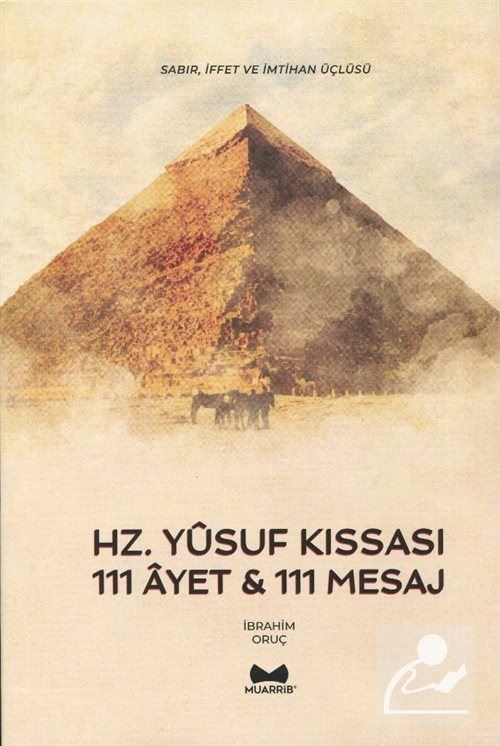 Hz. Yusuf Kıssası '111 Ayet & 111 Mesaj'