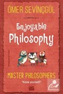 Enjoyable Philosophy - Master Philosophers