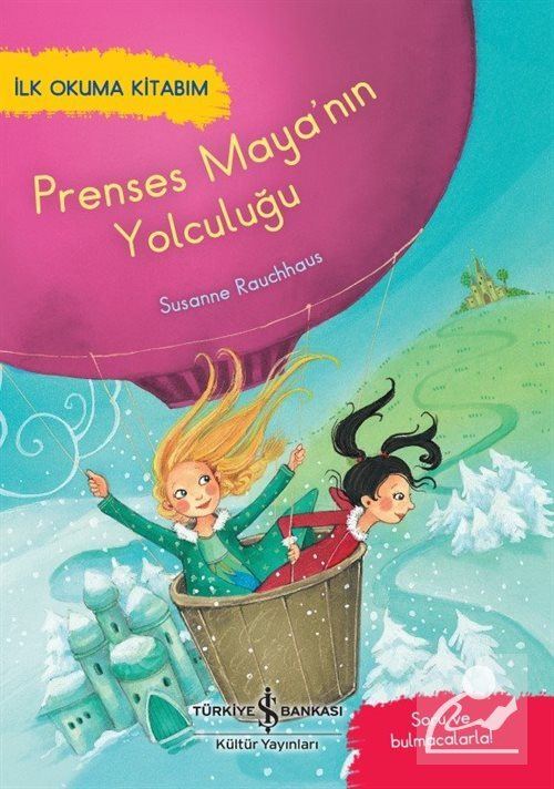 Prenses Maya'nın Yolculuğu / İlk Okuma Kitabım