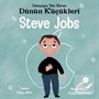 Steve Jobs - Dünyaya Yön Veren Dünün Küçükleri