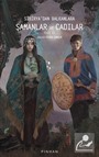 Sibirya'dan Balkanlara Şamanlar ve Cadılar (2. Cilt)