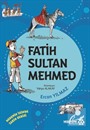 Fatih Sultan Mehmed / Dedemin İzinde Tarih Serisi