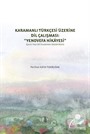 Karamanlı Türkçesi Üzerine Dil Çalışması: ''Yenovefa Hikayesi