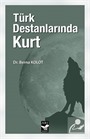 Türk Destanlarında Kurt