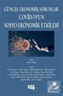 Güncel Ekonomik Sorunlar: Covid-19'un Sosyo-Ekonomik Etkileri