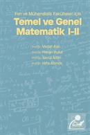 Fen ve Mühendislik Fakülteleri için Temel ve Genel Matematik I-II
