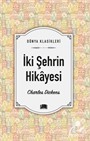 İki Şehrin Hikâyesi / Dünya Klasikleri