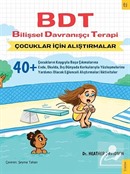 BDT Bilişsel Davranışçı Terapi Çocuklar İçin Alıştırmalar