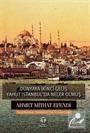 Dünyaya İkinci Geliş yahut İstanbul'da Neler Olmuş