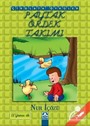 Çikolata Öyküler / Paytak Ördek Takımı