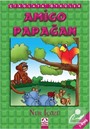 Çikolata Öyküler / Amigo Papağan