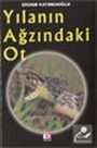 Yılanın Ağzındaki Ot