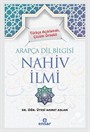 Türkçe Açıklamalı, Çözüm Örnekli Arapça Dil Bilgisi Nahiv İlmi