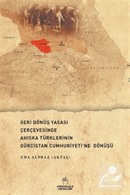 Geri Dönüş Yasası Çerçevesinde Ahıska Türklerinin Gürcistan Cumhuriyeti'ne Dönüşü