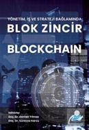 Yönetim, İş ve Strateji Bağlamında Blok Zincir Blockhain
