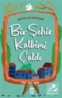 Bir Şehir Kalbimi Çaldı