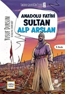 Anadolu Fatihi Sultan Alp Arslan 2