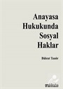 Anayasa Hukukunda Sosyal Haklar