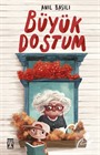 Büyük Dostum