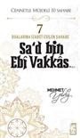 Sa'd Bin Ebi Vakkas (R.A.)