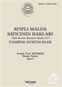 Ayıplı Malda Satıcının Hakları (Türk Borçlar Kanunu Madde 227) Üzerine Düşünceler