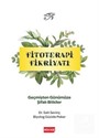 Fitoterapi Fikriyatı Geçmişten Günümüze Şifalı Bitkiler
