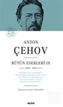 Anton Çehov Bütün Eserleri IX 1895 -1897 ( Ciltli )