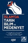 İslamda Tarih Bilim ve Medeniyet