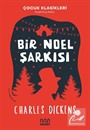 Bir Noel Şarkısı (Çocuk Klasikleri-Kısaltılmış Metin)